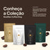 Kit Variedade com 4 Cafés Especiais Moídos